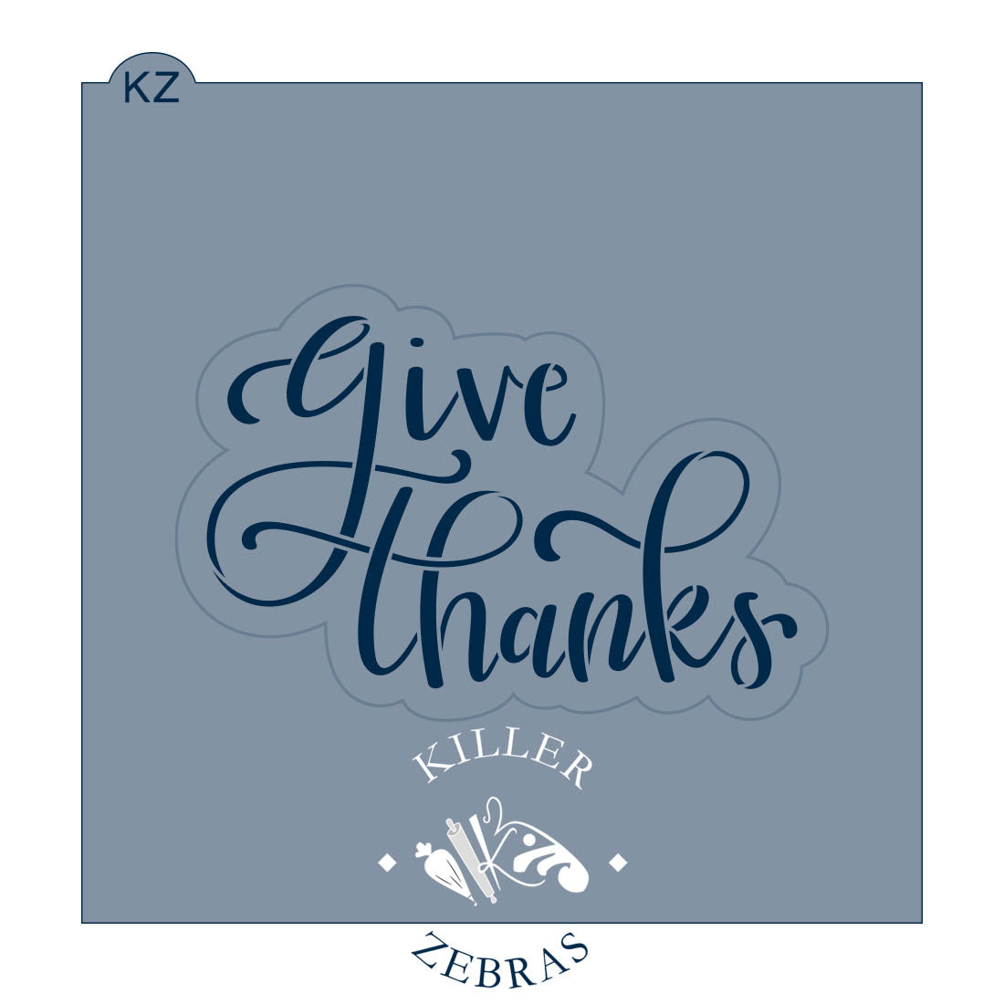 Cookie Cutters Give Thanks (Style 2) – Cookie Cutter & Stencil Set