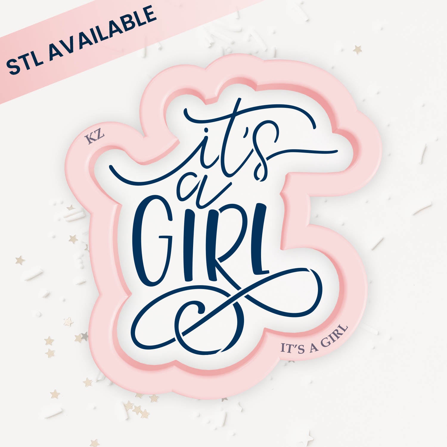 Cookie Cutters It's A Girl Hand Lettered