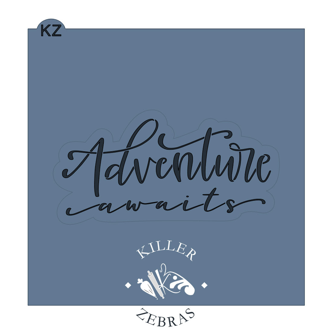 cookie cutter that reads "adventure awaits"
