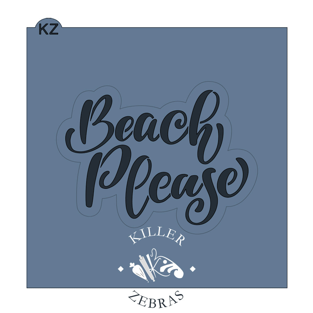 Cookie Cutters Beach Please Hand Lettered Stencil Only