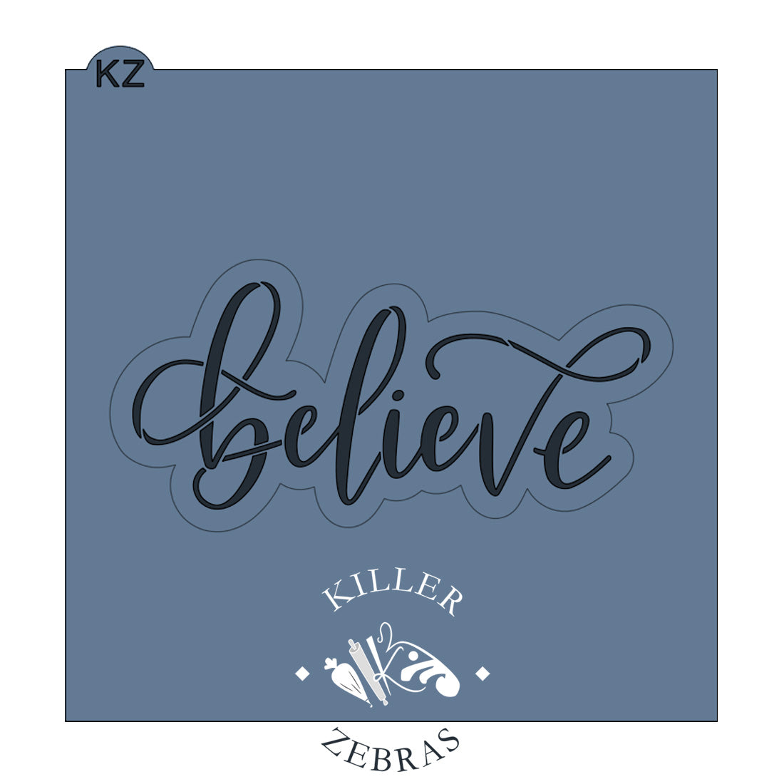 Cookie Cutters Believe Hand Lettered