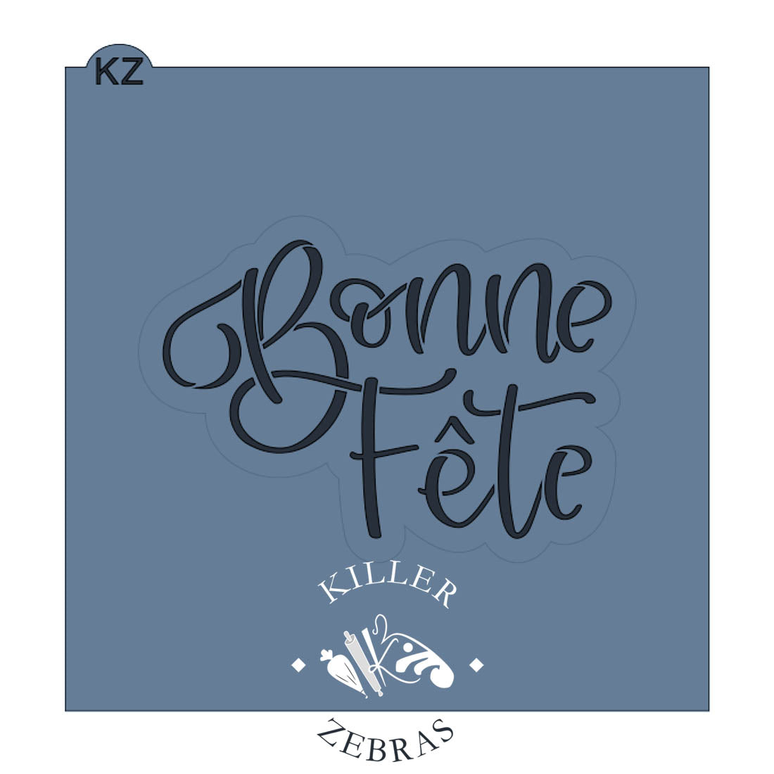 Cookie Cutters Bonne Fête Hand Lettered