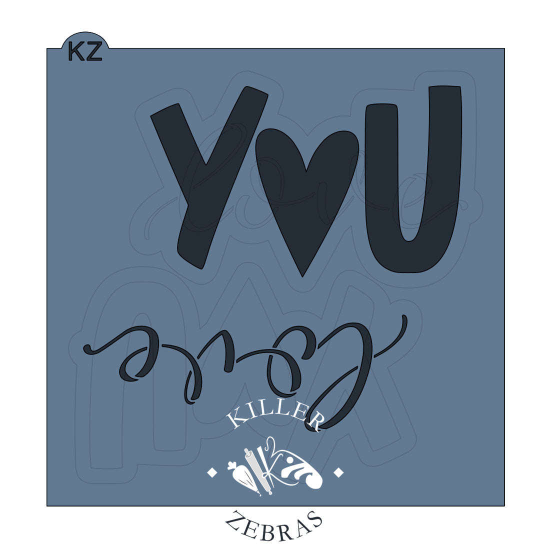 Cookie Cutters Love You (Style 2) Hand Lettered