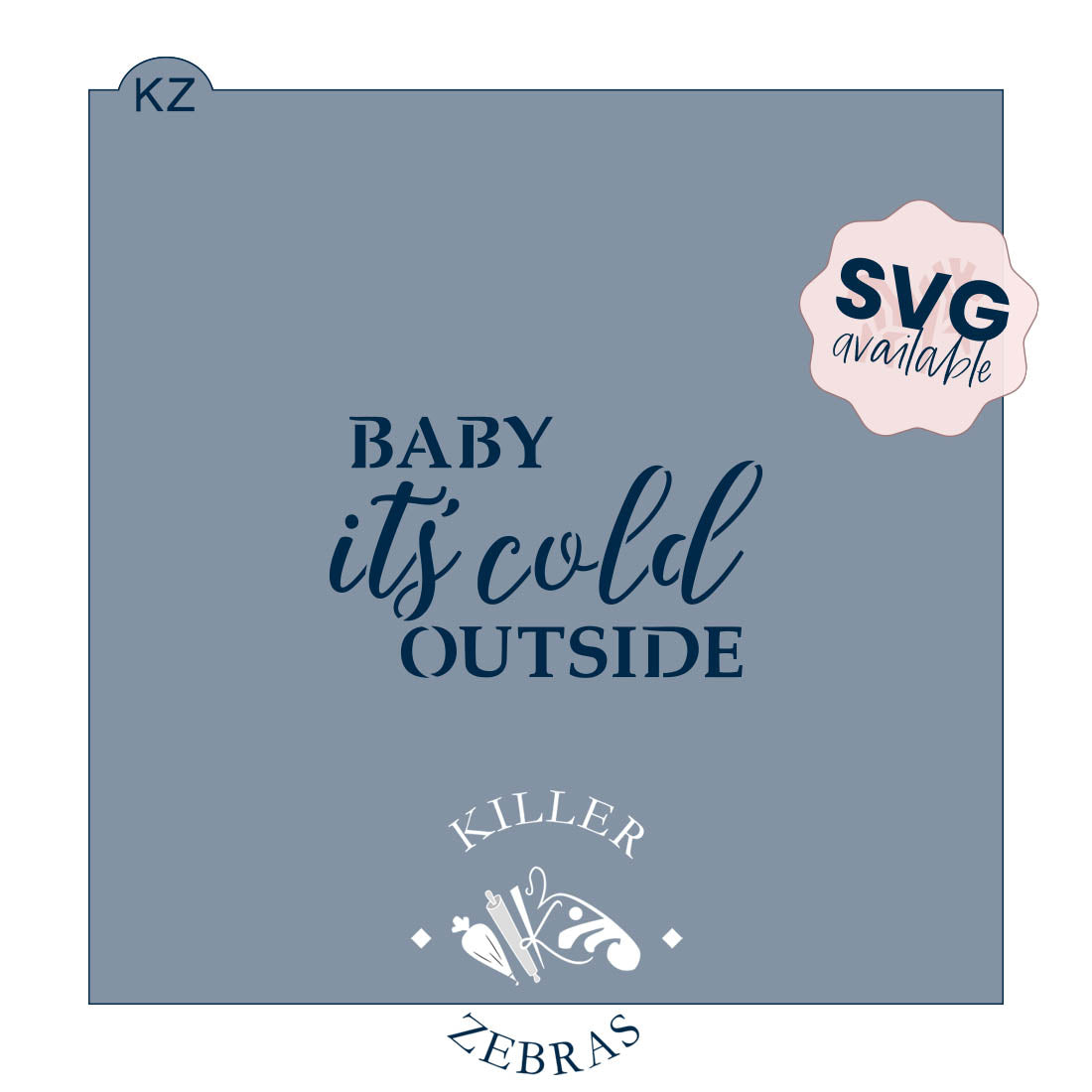 5.5 x 5.5 Stencil Baby It&#39;s Cold Outside