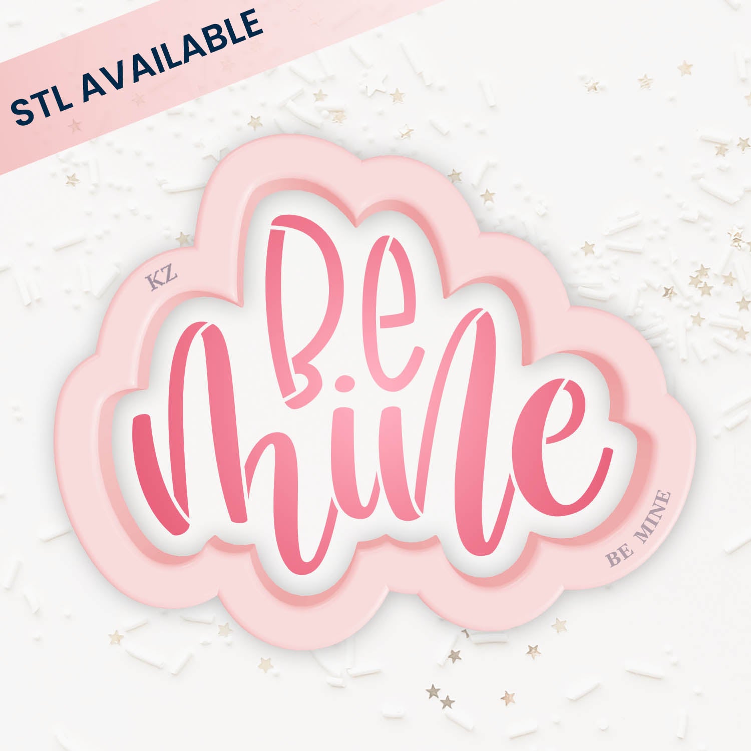 Cookie Cutters Be Mine (Style 1) – Cookie Cutter & Stencil Set