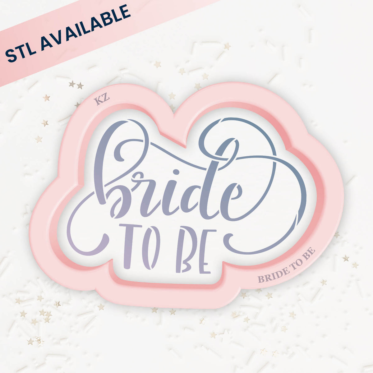 Bride To Be – Cookie Cutter &amp; Stencil Set