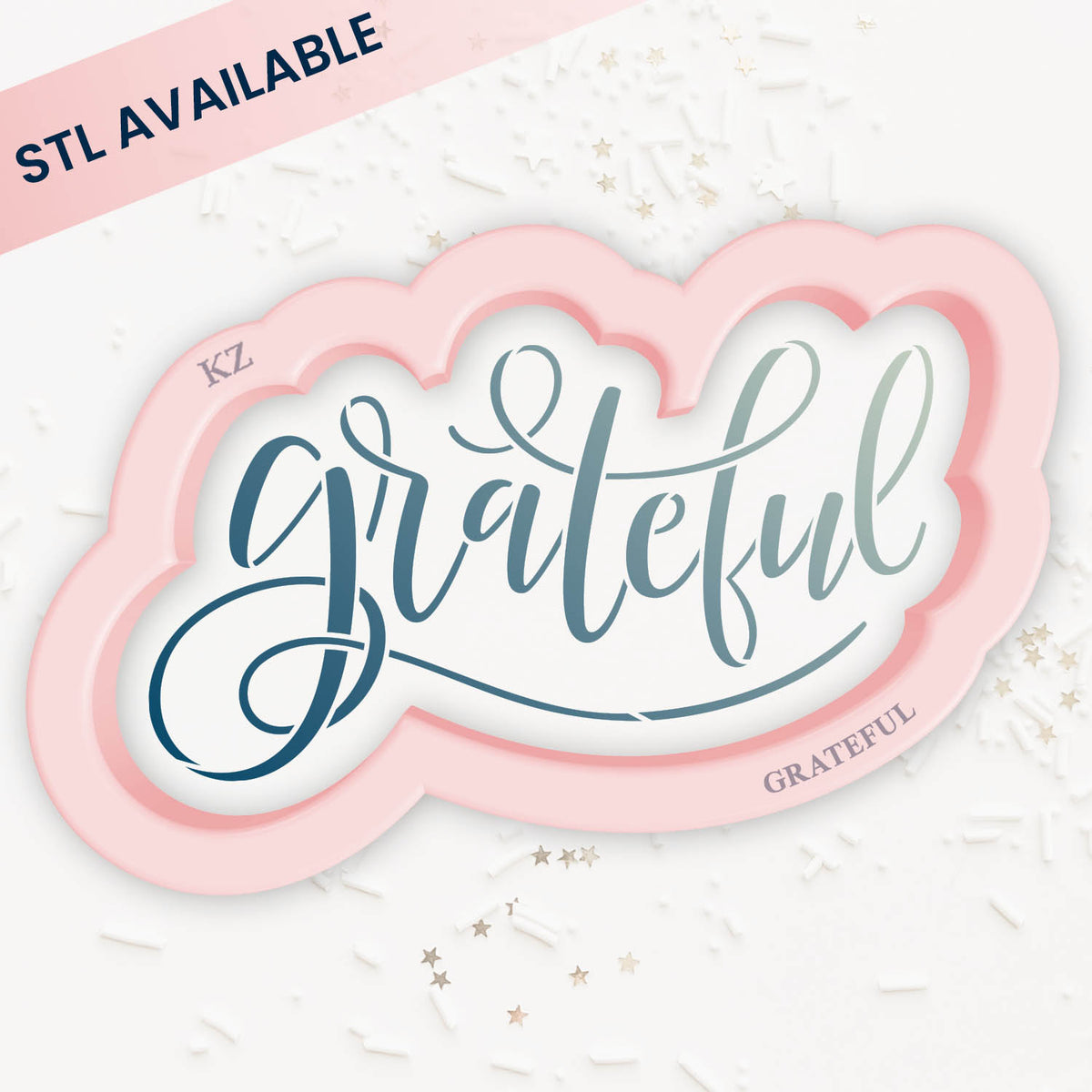 Grateful – Cookie Cutter &amp; Stencil Set