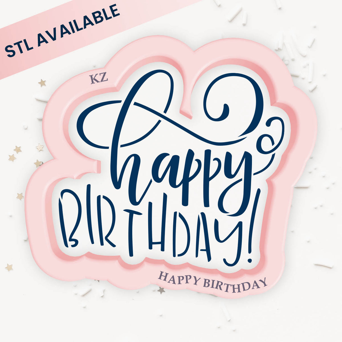 Cookie Cutters Happy Birthday Hand Lettered (Style 2)