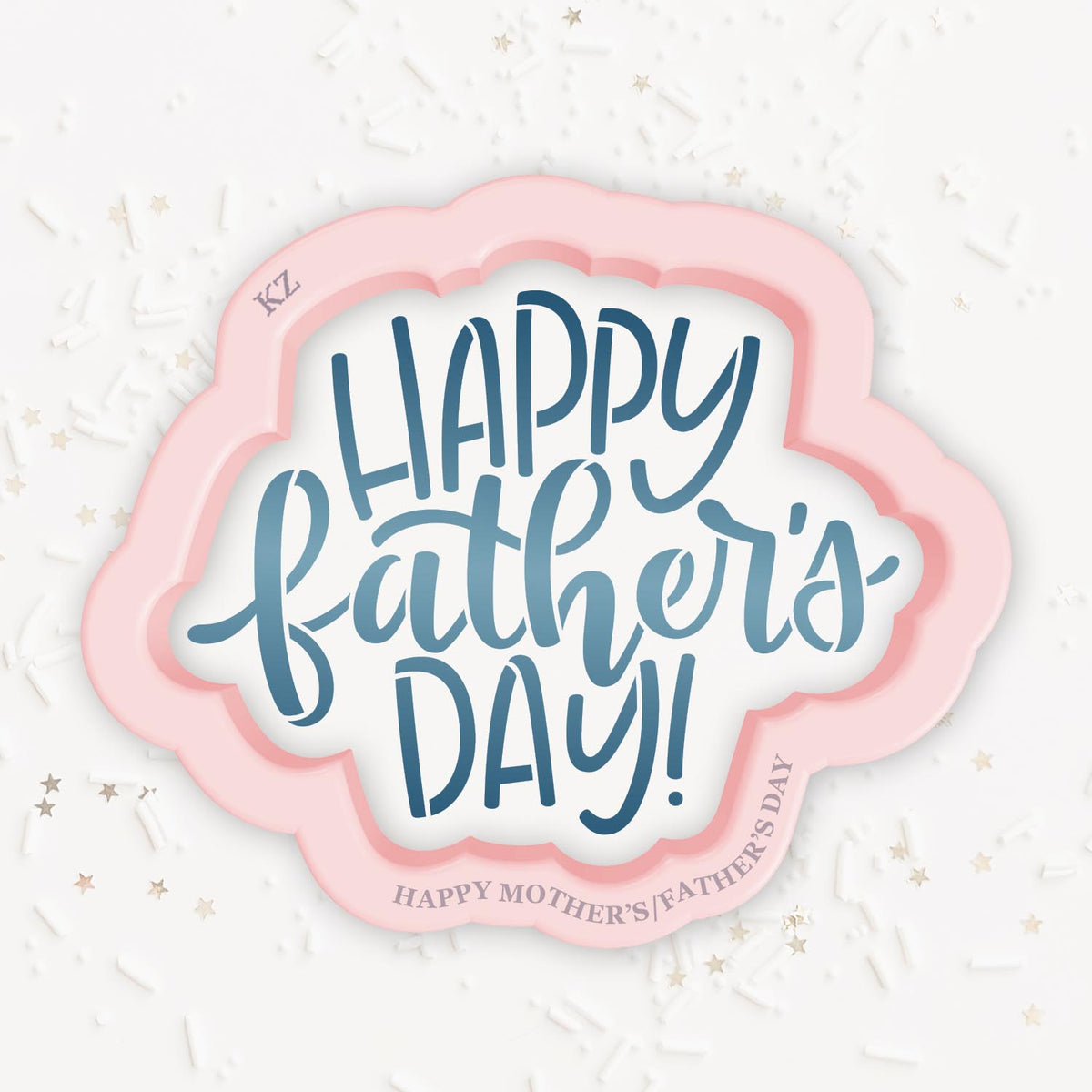 Cookie Cutters Happy Mother's/Father's Day – Cookie Cutter &amp; Stencil Set