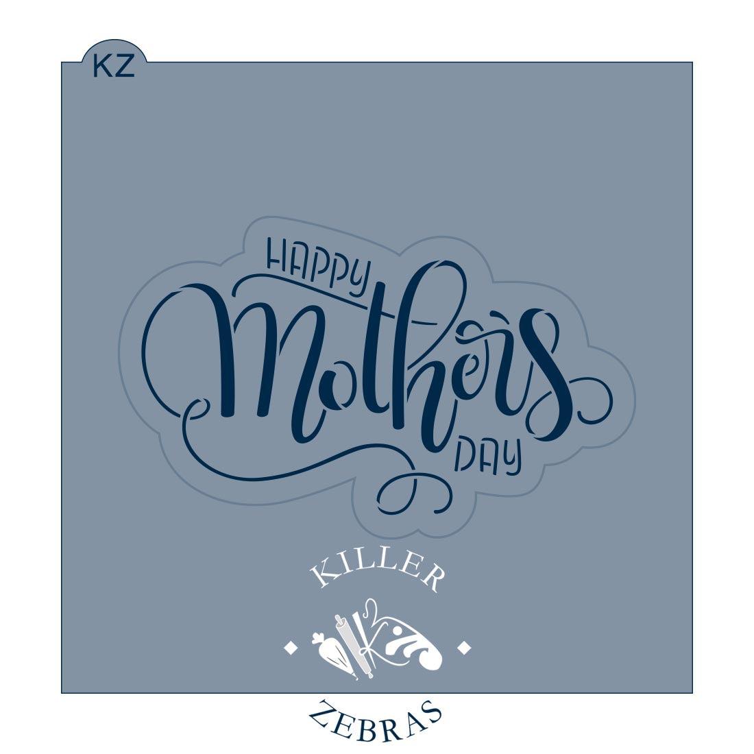 Cookie Cutters Happy Mother's Day – Cookie Cutter & Stencil Set