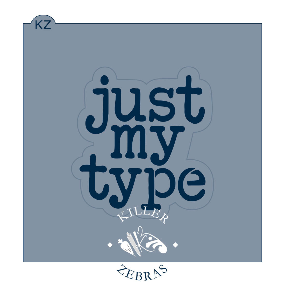Cookie Cutters Just My Type Lettered Cutter/Stencil