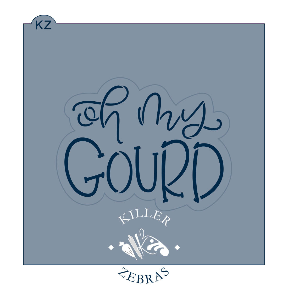 Cookie Cutters Oh My Gourd Hand Lettered