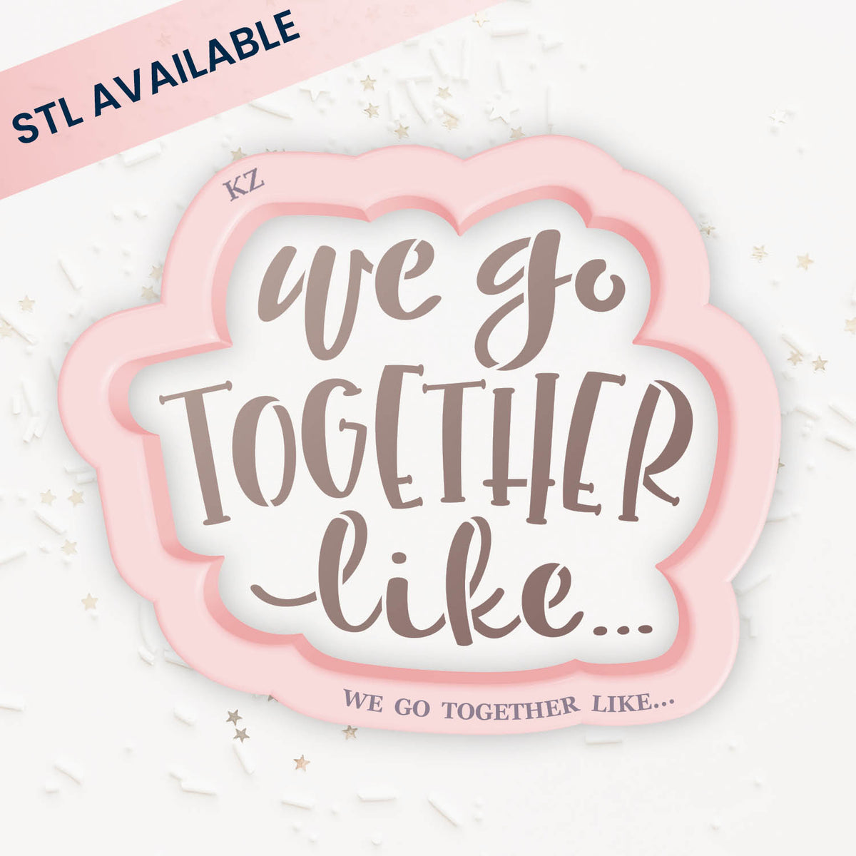 Cookie Cutters We Go Together Like – Cookie Cutter &amp; Stencil Set