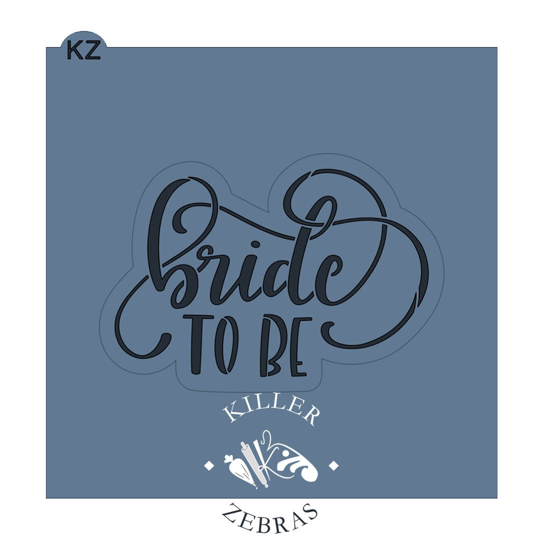 Bride To Be Cutter/Stencil