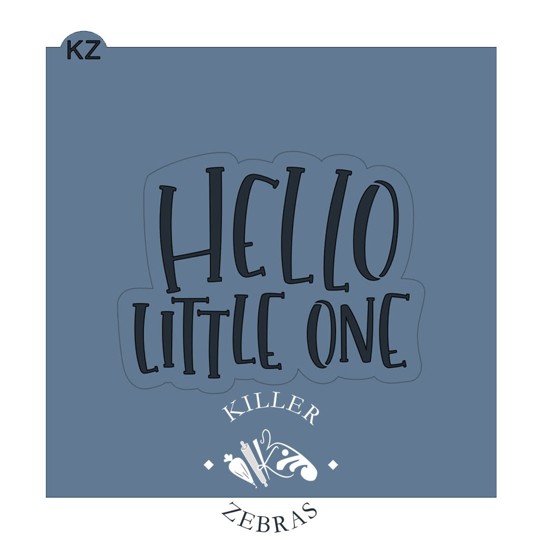 Hello Little One Cutter/Stencil