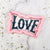 Love (Style 2) Lettered