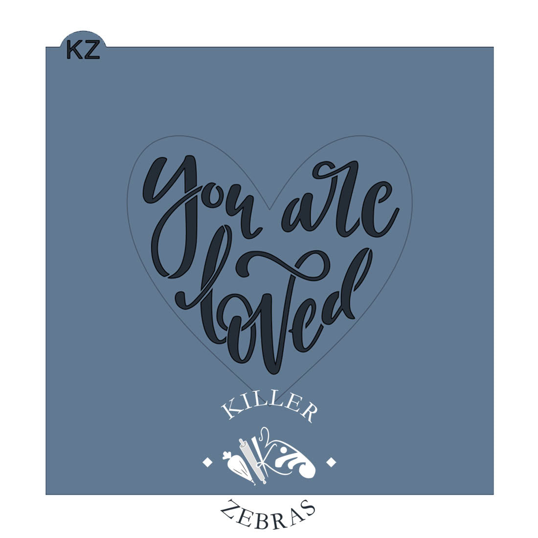 Cookie Cutters You Are Loved Heart Cutter/Stencil