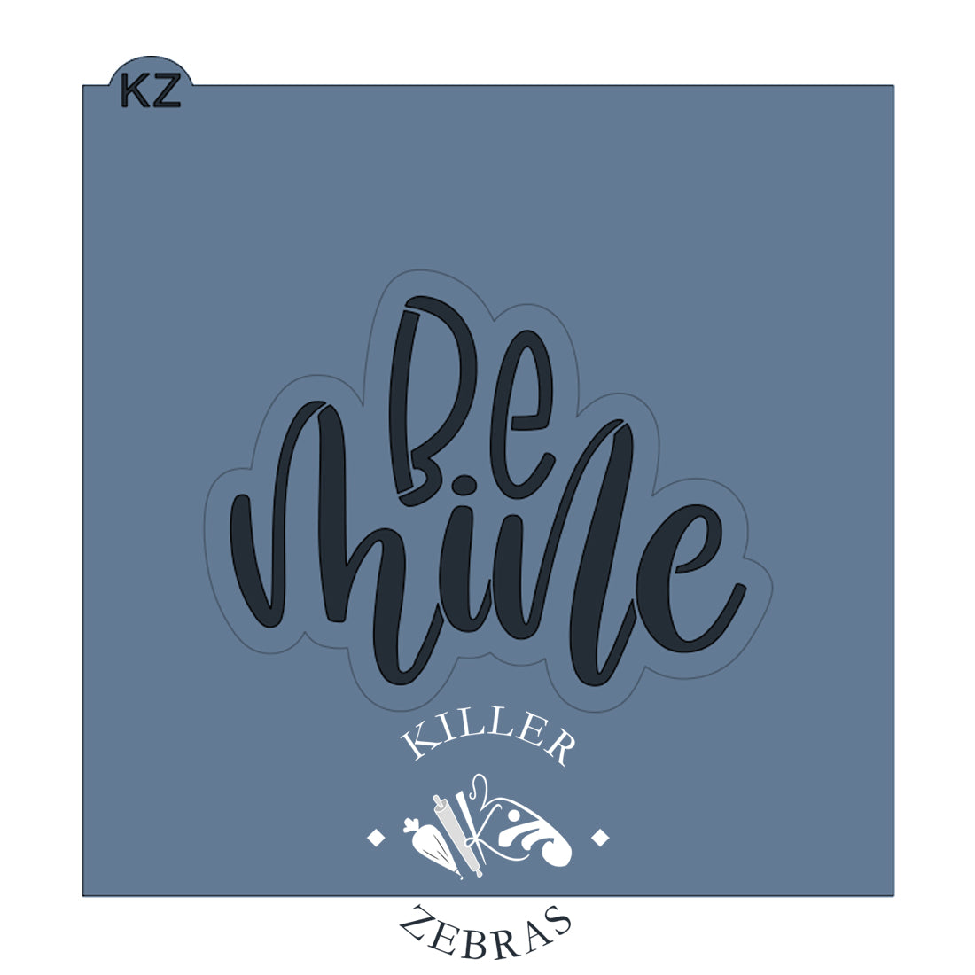 Be Mine (Style 1) Hand Lettered