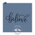 Believe Hand Lettered