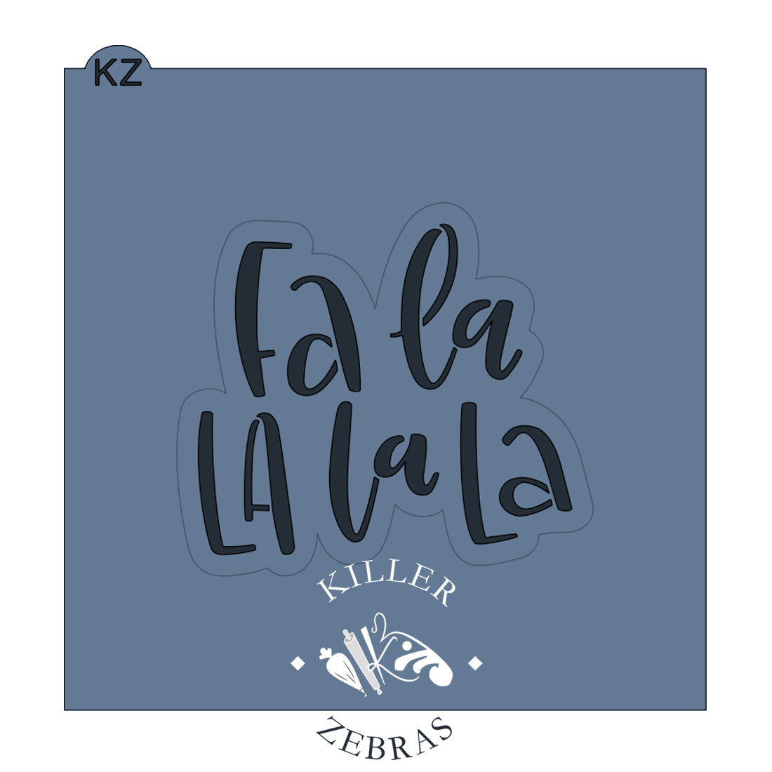 Cookie Cutters Fa La La La La Hand Lettered