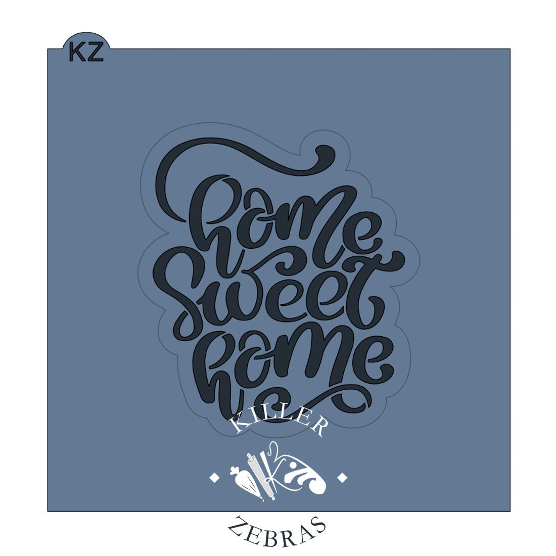 Cookie Cutters Home Sweet Home Hand Lettered