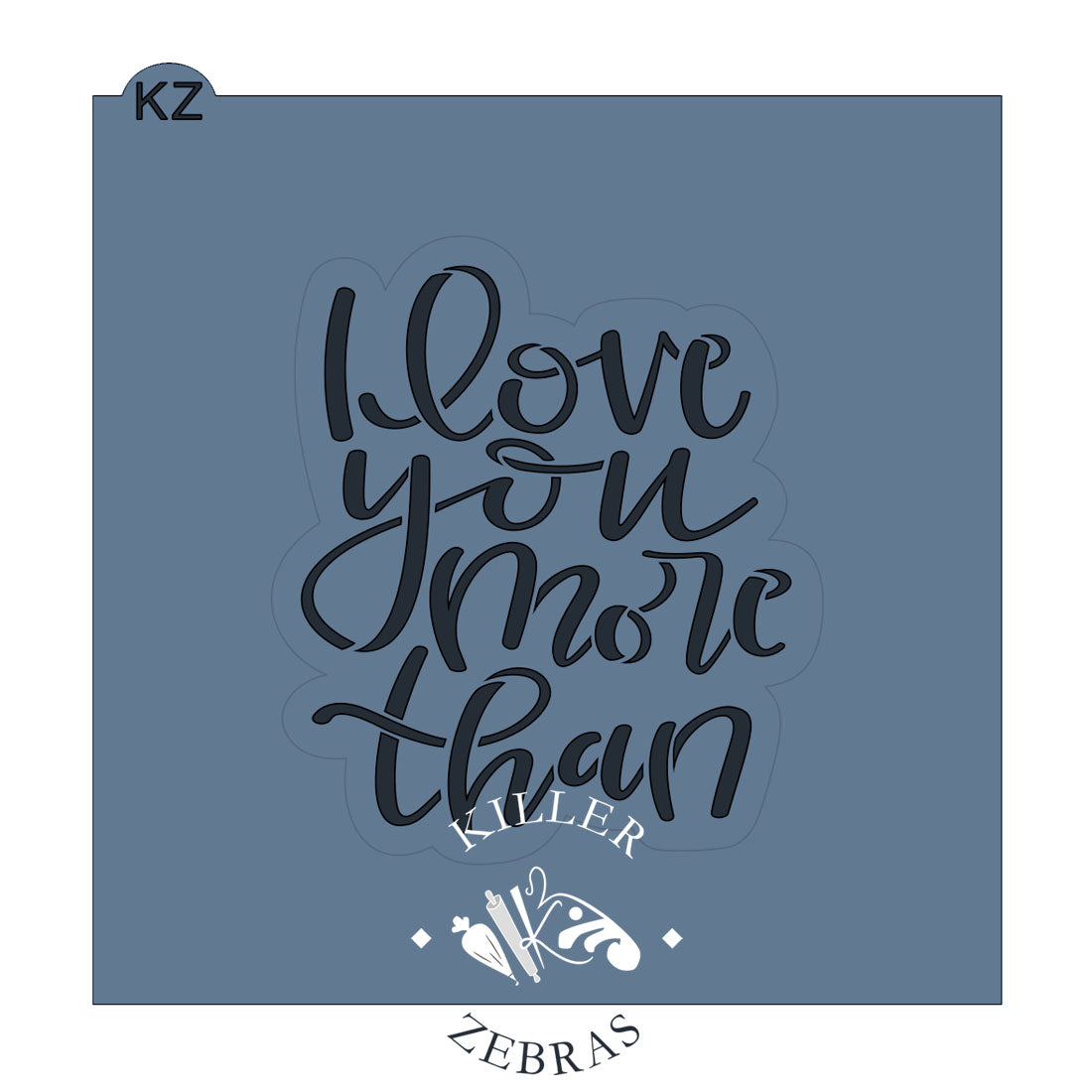 I Love You More Than Hand Lettered