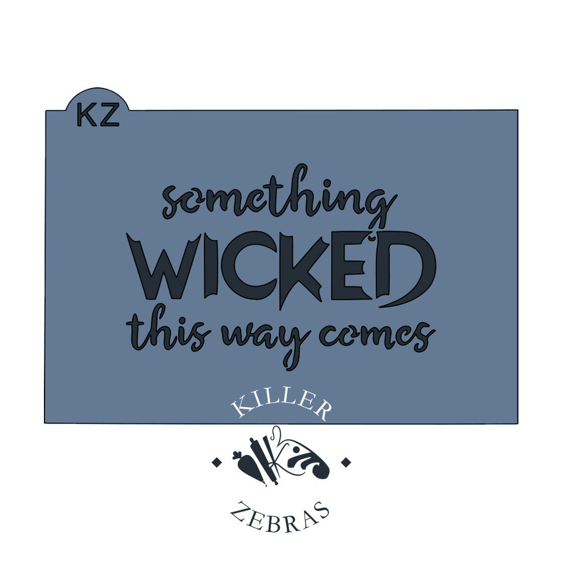 Typography Something Wicked This Way Comes