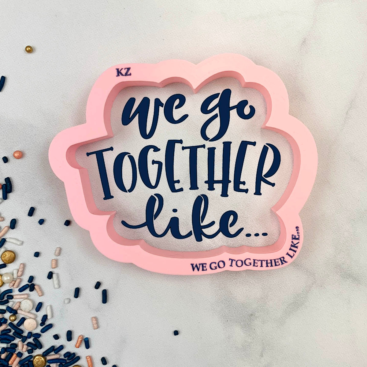 Cookie Cutters We Go Together Like Cutter/Stencil