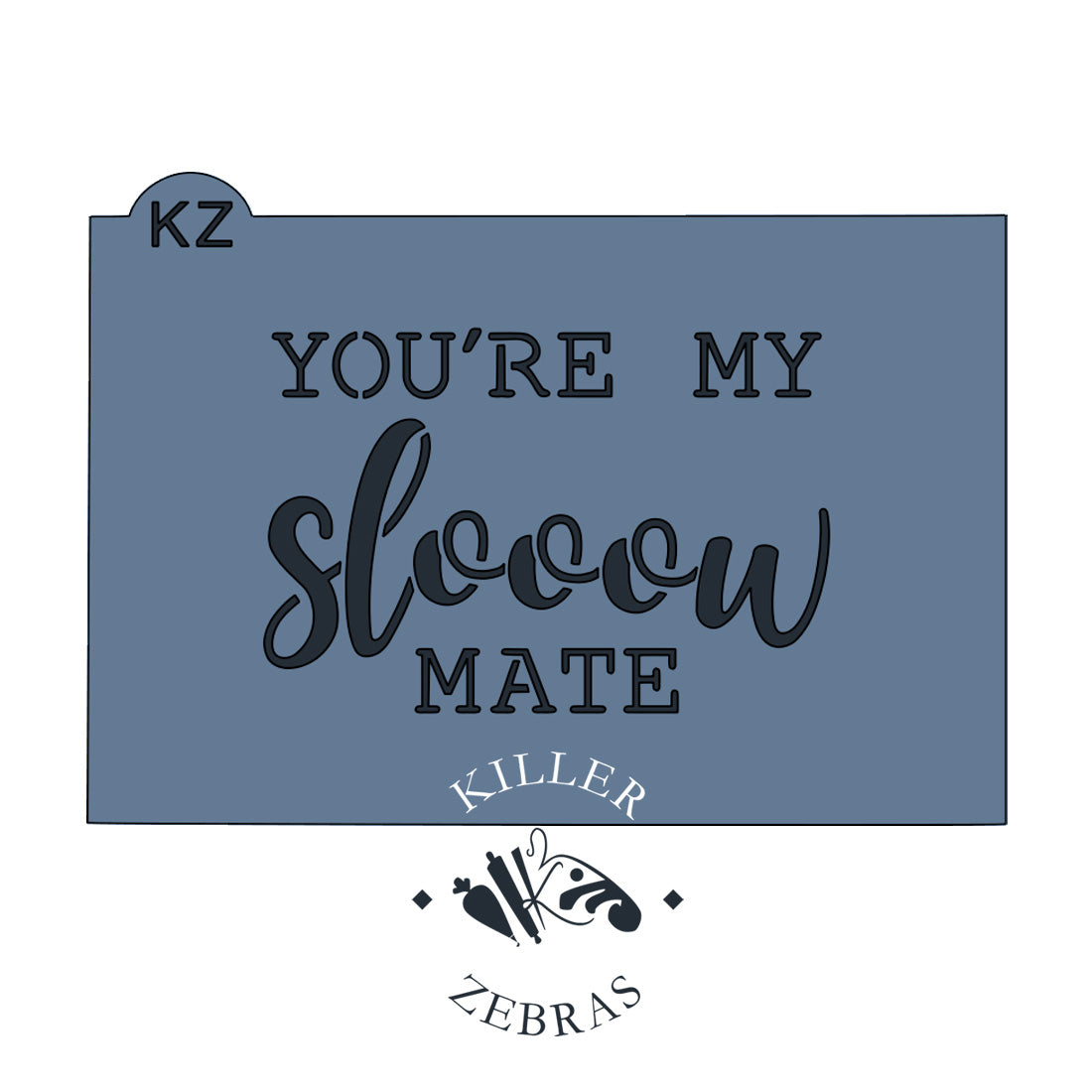 Typography You&#39;re My Slooow Mate